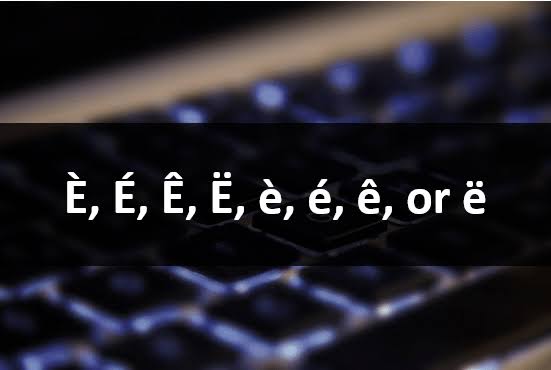 Accent and keyboard characters