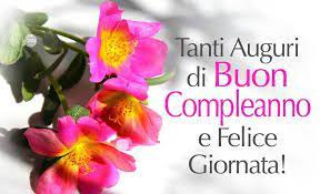Resultado De Imagen Para Auguri Di Buon Compleanno Buon Compleanno Auguri Di Buon Compleanno Buon Onomastico