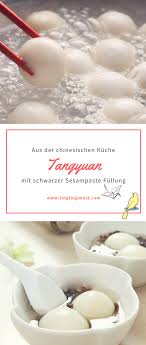 Tang Yuan Mit Sesampaste Rezept Ting Ting S Nest Rezept Klebreis Sesampaste Asiatische Desserts