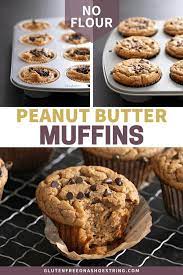 Flourless Peanut Butter Muffins Absolutely No Flour Needed Peanut Butter Muffins Gluten Free Recipes For Breakfast Gluten Free Sweets