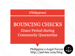 112 released by the office of the president of the philippines on 1 may 2020, the enhanced community quarantine (ecq) imposed on the national capital region (ncr) where metropolitan manila is located has been effectively extended until 15 may 2020. Bouncing Checks Grace Periods And The Enhanced Community Quarantine Philippine E Legal Forum