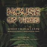 House of Vibes