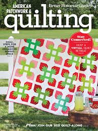 Offering hotel guests superior services and a broad range of amenities, zen home resort and garden phayao is committed to ensuring that your stay is as comfortable as possible. American Patchwork Quilting April 2021 Allpeoplequilt Com