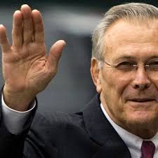 Quotations by donald rumsfeld, politician, born july 9, 1932. The World According To Rumsfeld