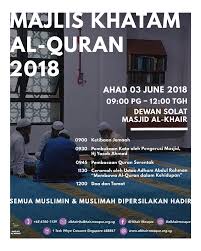 Pada kesempatan ini wisatanabawi akan mengulas tentang doa. Al Khair Mosque Atur Cara Majlis Khatam Al Quran 2018 Di Facebook