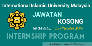 Iium Internship Program Jawatan Kosong Iium Terkini Internship Program Internship Malaysia