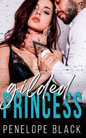 RELEASE BLITZ - Gilded Princess by Penelope Black