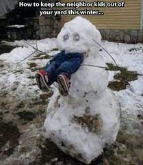 Beware Of Snowman Funny Pictures Funny Bones Funny