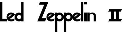 Here's how it looks with the extended ascenders and descenders as drawn on the album sleeve: Led Zeppelin Led Zeppelin Ii Font Download Famous Fonts