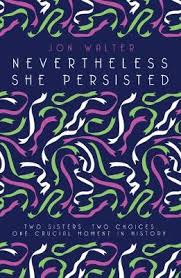 People are using nevertheless, she persisted to share examples of badass women. Nevertheless She Persisted By Jon Walter Waterstones