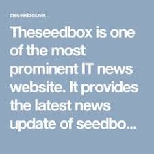 Weighing the benefits of vpns against seedboxes totally depends on what's your security purpose. 12 Seedbox Free Ideas Website Hosting Seed Box Hosting