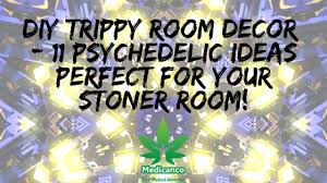 Another great idea for your stoner home is a cool new weed rug or bathroom set. Diy Trippy Room Decor 11 Psychedelic Ideas Medicanco