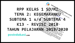 Rpp K13 Kelas 1 Tema 2 Revisi 2018 Postedukasi Com