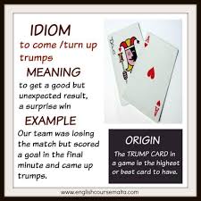 Trump card now available to watch. Idiom Trump Card English Course Malta