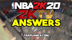 Displaying 162 questions associated with treatment. Nba 2k20 2ktv Answers Episode 4 Trap Gamer