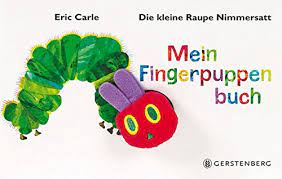 Немецкий для мамы и ребенка. Die Kleine Raupe Nimmersatt Mein Fingerpuppenbuch Assorted Cover Image By Eric Carle New Board Book 2011 Chiron Media