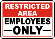 Maybe you would like to learn more about one of these? Restricted Area Employees Only Sign F3750 By Safetysign Com