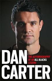Dan Carter: The Autobiography of an All Blacks Legend — Wordsworth Books