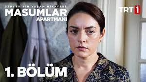 Gerçek bir hayat hikayesi olan masumlar apartmanı, dr. Masumlar Apartmani 1 Bolum Youtube