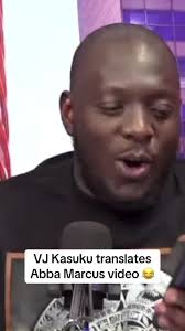 VJ Kasuku: Abba Marcus Video Translations and Reactions