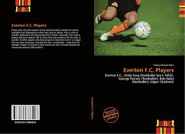 It shows all personal information about the players, including age, nationality, contract duration and current. Everton F C Players 978 613 5 78640 8 6135786407 9786135786408