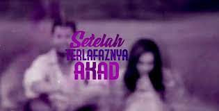 Start by marking setelah terlafaznya akad as want to read Drama Setelah Terlafaznya Akad Episod 18 Hiburan