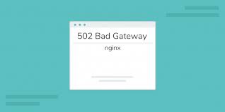 We don't have ios or android app, any app you. How To Fix A 502 Bad Gateway Error 9 Quick Fixes