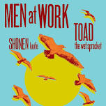 Men at Work and Toad the Wet Sprocket — Silo Square ®