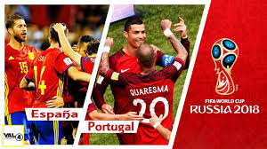 15:45 / espn y espn play. Rusia 2018 La Fabulosa Espana Contra Portugal Revista Soma