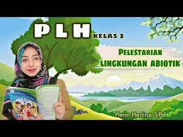 Buku pendidikan lingkungan hidup untuk sekolah dasar kelas. Pendidikan Lingkungan Hidup Plh Kelas 3 Upaya Melestarikan Lingkungan Part2 Youtube
