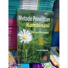 Metode penelitian kombinasi sugiyono pdf. Buku Metode Penelitian Kombinasi Sugiyono Shopee Indonesia