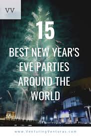 15 Best Places To Spend New Year S Eve This Year New Year S Eve Around The World Celebration Around The World New Years Eve
