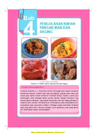 Proses dari pencucian, perendaman, perebusan, pembungkusan akan dijelaskan beserta gambarnya. Bab 8 Pengolahan Bahan Pangan Setengah Jadi Dari Bahan Ikan Dan Daging Menjadi Makanan