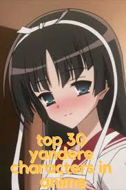 Watch online subbed at animekisa. Top 30 Yandere Characters In Anime Anime Impulse