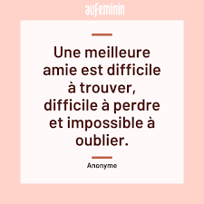 Ces Citations A Partager Avec Sa Meilleure Amie