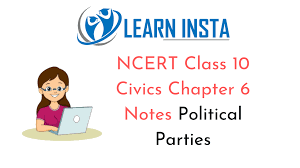 Or political parties play a major role in a democracy. explain or why do we need political parties ? Ncert Class 10 Civics Chapter 6 Notes Political Parties