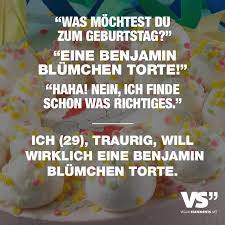 was moechtest du zum geburtstag eine benjamin bluemchen torte haha nein ich finde schon was richtiges ich 29 traurig will wirklich eine benjamin visual statements spruche lustige spruche