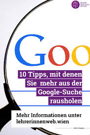 10 Tipps Mit Denen Sie Mehr Aus Der Google Suche Rausholen In 2020 Tipps Tipps Und Tricks Lehrer