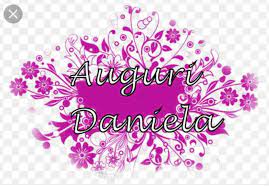 Auguri Daniela Buon Compleanno Compleanno Onomastico
