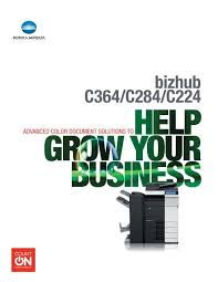 Here you can download bizhub c364 driver. Bizhub C364 C284 C224 Series Konica Minolta