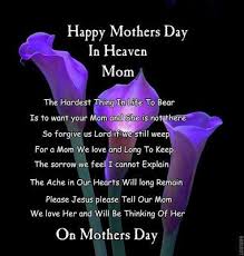 Pin By Remembering Loved Ones On In Memory Of Mother Father Happy Mother Day Quotes Mom In Heaven Mother S Day In Heaven