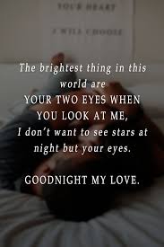 Look at me love quotes. 100 Good Night Quotes To Exchange Before Sleep