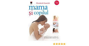 Colac mama si copilul producator: Mama Si Copilul Amazon Co Uk Elisabeth Fenwick Books