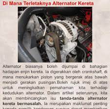Item di dalam enjin kereta. Rahsia Jimat Minyak Fungsi Alternator Kereta Dan Kepentingannya Pengetahuan Terhadap Alternator Ini Penting Bagi Memantapkan Lagi Ilmu Kita Terhadap Sistem Dalaman Kereta Alternator Adalah Salah Satu Komponen Yang Terdapat Dalam Sistem