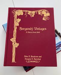 burgundy vintages a history from 1845