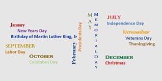 ** observed only in some communities of this state. Federal Holidays