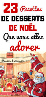 23 Recettes De Desserts De Noel Que Vous Allez Adorer Dessert For Dinner Chocolate Bowls Desserts