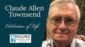 Celebration of Life for Claude Allen Townsend