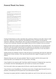 This is doable by sending flowers, bringing food, or just sending a thank you note. Funeral Thank You Notes