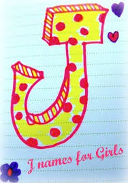 Baby Names That Start With J J Baby Names J Baby Girl Names Girl Names With J